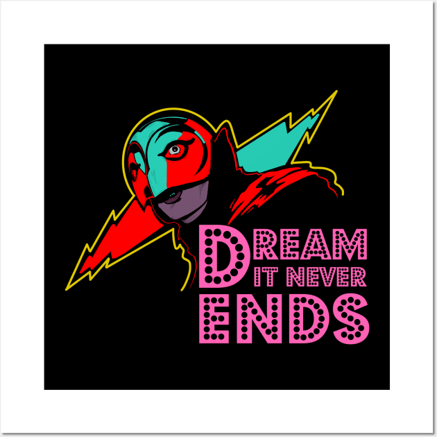 Dream It Never Ends Wall Art by mosgraphix